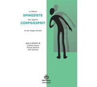 La théorie spinoziste des rapports corps-esprit et ses usages actuels - Chantal Jaquet - Hermann - broché - Essai