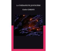 LA THÉRAPEUTE JUSTICIÈRE