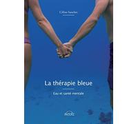 La thérapie bleue : Eau et santé mentale