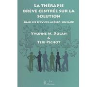La thérapie brève centrée sur la solution dans les services médico-sociaux