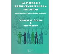La thérapie brève centrée sur la solution dans les services médico-sociaux