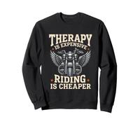 La thérapie coûte Cher, C'est Moins Cher Motard Sweatshirt