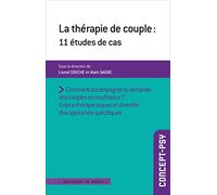 LA THERAPIE DE COUPLE. 12 ETUDES DE CAS