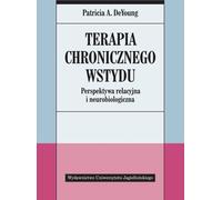 La thérapie de la honte chronique. Une perspective relationnelle et neurobiologique
