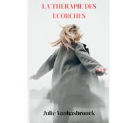 La thérapie des écorchés