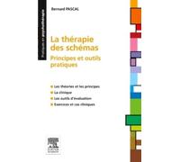 La thérapie des schémas: Principes et outils pratiques