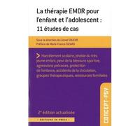 La thérapie EMDR pour l'enfant et l'adolescent : 10 études de cas 2ème édition actualisée - Lionel Souche - In Press Eds - broché - Essai