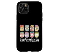 La thérapie orthophonique est ma Confiture et Je suis là pour Le répandre SLP Coque pour iPhone 11 Pro