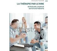 La thérapie par le rire Christophe Panichelli (Auteur)
