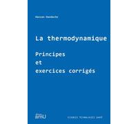 La thermodynamique Principes et exercices corrigés - Hassan Dandache - Publication Universite Provence - broché - Scolaire / Universitaire