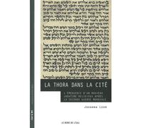 La Thora dans la Cite L'Emergence d'un Nouveau Judaisme Religi - Johanna Lehr - Le Bord De L'eau Eds - broché - Essai