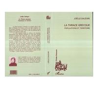 La Thrace grecque: Populations et territoire