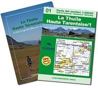 La Thuile. Haute Tarentaise. Guida fotografica. Con cartina 1:25.000 (Vol. 1)