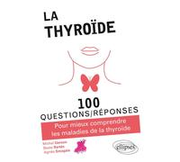 La thyroïde - Michel Gerson - Ellipses - broché - Guide