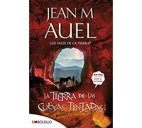 La tierra de las cuevas pintadas (edición 2020): La esparada sexta parte de la serie LOS HIJOS DE LA TIERRA® por fin en bolsillo.