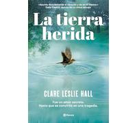La tierra herida: La historia de amor más adictiva del año