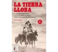 La Tierra Llora Cozzens, Peter (Auteur)