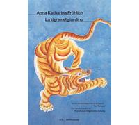 La tigre nel giardino