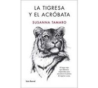 La Tigresa Y El Acrobata - [Livre en VO] Tamaro, Susanna (Auteur)