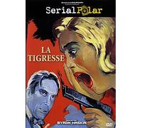 La Tigresse