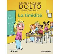 Catherine Dolto – La timidité – Document jeunesse – Cartonné – Gallimard Jeunesse