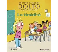 Catherine Dolto – La timidité – Document jeunesse – Cartonné – Gallimard Jeunesse