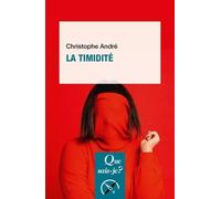 La Timidité - Que Sais-Je 4e Édition