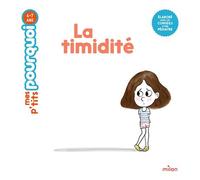 Sophie Dussaussois, Tristan Mory – La timidité