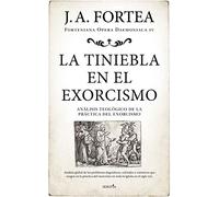 La tiniebla en el exorcismo/ The Darkness in the Exorcism