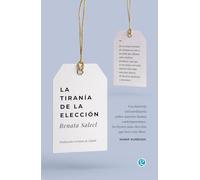 La tiranía de la elección