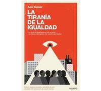 La Tirania De La Igualdad [Livre en VO] Kaiser Barents - Von Hohenhagen, Alex (Auteur)