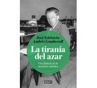 La tiranía del azar - GOMBEROFF ANDRÉS - Debate - ebook (ePub) - Livre