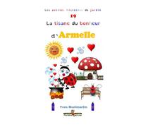 La tisane du Bonheur d'Armelle