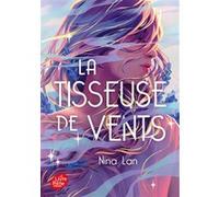 La Tisseuse de vents Nina Lan (Auteur)
