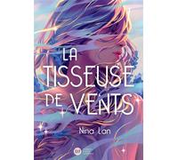 La Tisseuse de vents - Nina Lan - Didier Jeunesse - broché - Roman adolescent