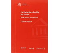 LA TITRISATION D'ACTIFS EN SUISSE: ASSET-BACKED SECURITISATION
