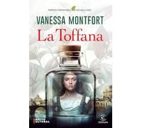 La Toffana/ La Toffana: Premio Primavera De Novela 2025/ Primavera Novel Prize 2025