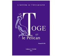 La Toge Et Le Pélican - L'entrée À L'université