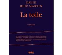 David Ruiz Martin – La toile – Roman – Broché