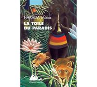 La Toile du paradis - Maha Harada - Philippe Picquier - Poche - Roman