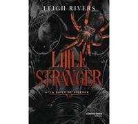 La toile du Silence - Tome 1 Little Stranger Leigh Rivers (Auteur), Manon Combeaud (Traduction)