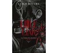 La Toile Du Silence - Tome 2 - Little Liar