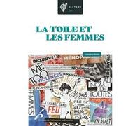 La toile et les femmes Laurence Rosier (Auteur)