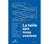La Toile que Nous Voulons - Collectif - Fyp - broché - Essai