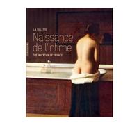 La toilette Naissance de l'intime - Collectif - Hazan Eds - broché - Catalogue d'exposition