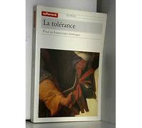 La Tolérance : Pour un humanisme hérétique