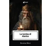 La Tomba Di Alarico