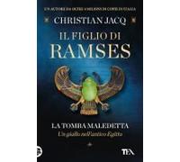 La Tomba Maledetta. Il Figlio Di Ramses
