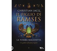 La tomba maledetta. Il figlio di Ramses
