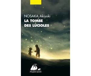 La tombe des lucioles - Akiyuki Nosaka - Philippe Picquier - Poche - Nouvelles